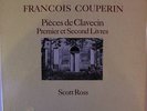 COUPERIN, HARPSICHORD 1° & 2° BOOK SCOTT ROSS STIL 8 LP