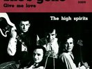 CCA 5009 The High Spirits - Orig 60er Beat Single 7