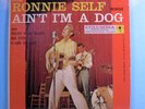 Rockabilly 45 EP RONNIE SELF Ain't I'm A Dog w Cover