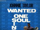 JOHNNIE TAYLOR WANTED ONE SOUL SINGER STAX ORIGINAL