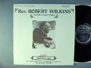 Rev. Robert Wilkins  Self-Titled
