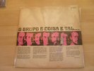 O Grupo e Coisa e Tal 