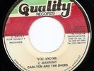Carlton And The Shoes - You And Me - Quality (Reggae)