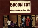 BACON FAT GREASE ONE FOR ME BLUE HORIZON