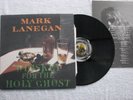 MARK LANEGAN. WHISKEY FOR HOLY GHOST. LP. U.S.
