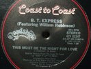 BOOGIE* B.T. Express - This Must Be The Night For Love