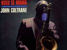 John Coltrane  Kulu se mama  Impulse stéréo A 9106