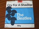 CRY FOR A SHADOW  - THE BEATLES  GERMAN RED POLYDOR