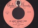  Soul PEGGY PAXTON Aint What I Do Rare PAULA-229 45  