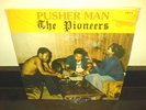 THE PIONEERS pusher man SQUAD DISCO killer ROOTS hear