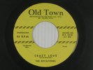 ROYALTONES doo-wop 45 CRAZY LOVE   OLD TOWN
