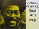 LP / JONNIE CLARKE / DREAD NATTY CONGO