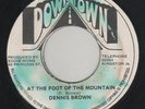 DENNIS BROWN - AT THE FOOT OF THE MOUNTAIN / VERSION 7