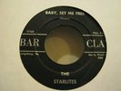 THE STARLITES on BAR CLAY 45 VG+ RARE PA GARAGE 1044