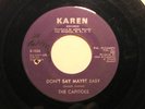 Rare Northern Soul KAREN 1536 45 THE CAPITOLS Don't Say