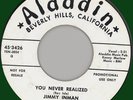 JIMMY INMAN & IMPOLLOS You Never Realized 45rpm Aladdin