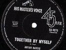 TOGETHER BY MYSELF=BRYAN DAVIES=67 100mph OZ POP ROCKER