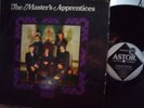 THE MASTERS APPRENTICES 1ST ASTOR LP