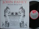 John Fahey I Remember Blind Joe Death vinyl