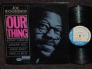 JOE HENDERSON Our Thing MONO BLUE NOTE LP NY EAR RVG EX