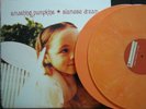 Smashing Pumpkins / OrangeLP/ Siamese Dream / Pearl Jam