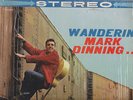 MARK DINNING  WANDERIN'    RARE STEREO LP
