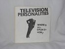Television Personalities -Where's Bill Grundy Now, Rare