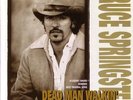 Bruce Springsteen Dead Man Walking 7