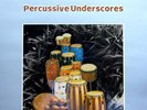 THE NOW GENERATION PERCUSSIVE UNDERSCORES COLORSOUND LP