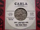 RARE NORTHERN SOUL- FOUR PROS - JUST ANOTHER GIRL - NM