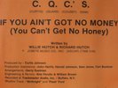 rare Funk 45 C.Q.C.'S. if you ain't got no money Listen