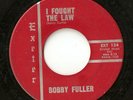 BOBBY FULLER Orig. I FOUGHT THE LAW 1964 EXETER listen