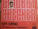 CHUBBY CHECKER*My Mind*MINT*KILLER PSYCH DANCER 45*HEAR