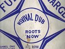 FUll Charge REVIVAL DUB RootsNow -Orig.CHANNEL 1 Dub LP