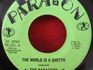 THE PARAGONS-THE WORLD IS A GHETTO-Killer Rare 7