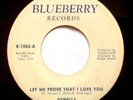 DYNELLS  Let Me Prove That  BLUEBERRY Rare Soul  *HEAR*
