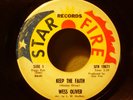 ? WESS OLIVER Keep The Faith STAR FIRE RARE Soul 45 ?