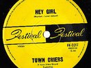 HEY GIRL=THE TOWN CRIERS='69 OZ FREAKBEAT (SMALL FACES)