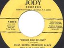 Funk 45-Gloria Rosebud Black-Would You Believe-  LISTEN