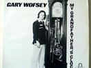 GARY WOFSEY-PRIVATE FUNK JAZZ LP-GRANDFATHER'S CLOCK