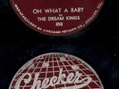 THE DREAM KINGS Oh What A Baby / MTYLTT Checker 78 V+