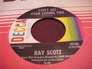 NORTHERN SOUL - RAY SCOTT - DECCA # 32186