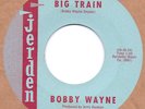 Rockabilly: BOBBY WAYNE-Big Train JERDEN