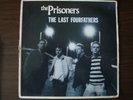 The Prisoners - The Last Fourfathers, Garage Mod Medway