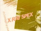 X-RAY SPEX Oh bondage up yours 45 AUSSIE Missing link