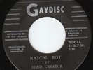 Lord Creator - Rascal Boy - PHENOMENAL ???