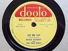 WILLIE HEADEN AND THE FIVE BIRDS   LET ME CRY   R&B 78