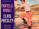 ELVIS PRESLEY - FRATELLI RIVALI