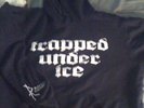 Trapped Under Ice hoodie tui cruel hand madball terror