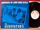 THE AGROVATORS  JAMMIES IN LION DUB STYLE